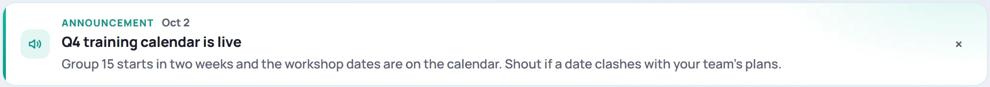 An announcement on Today: Q4 training calendar is live, with its date and a × to dismiss it