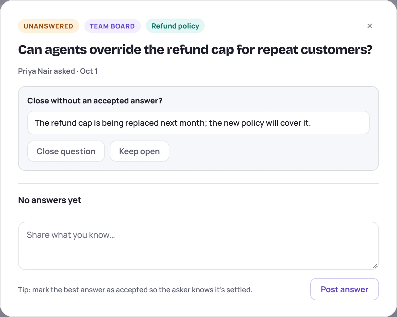 Closing a question: Close without an accepted answer?, a reason, and Close question or Keep open