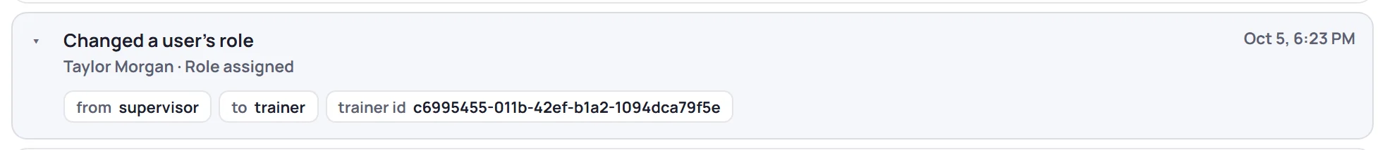 An opened entry: Changed a user's role, with from supervisor, to trainer and the user's id