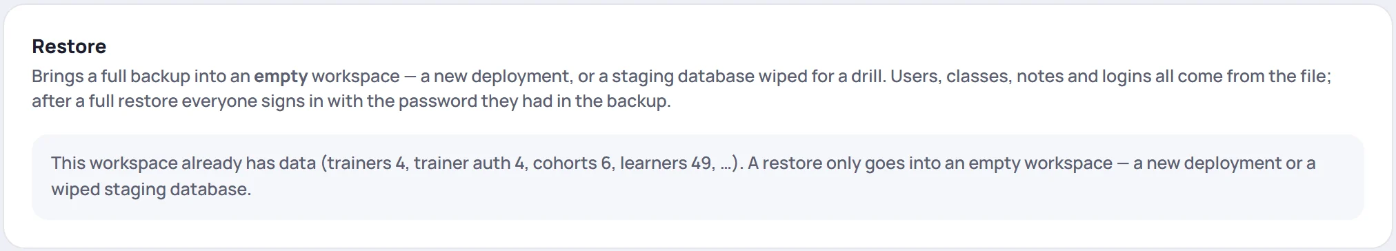 The Restore card in a workspace that already has data: a restore only goes into an empty workspace