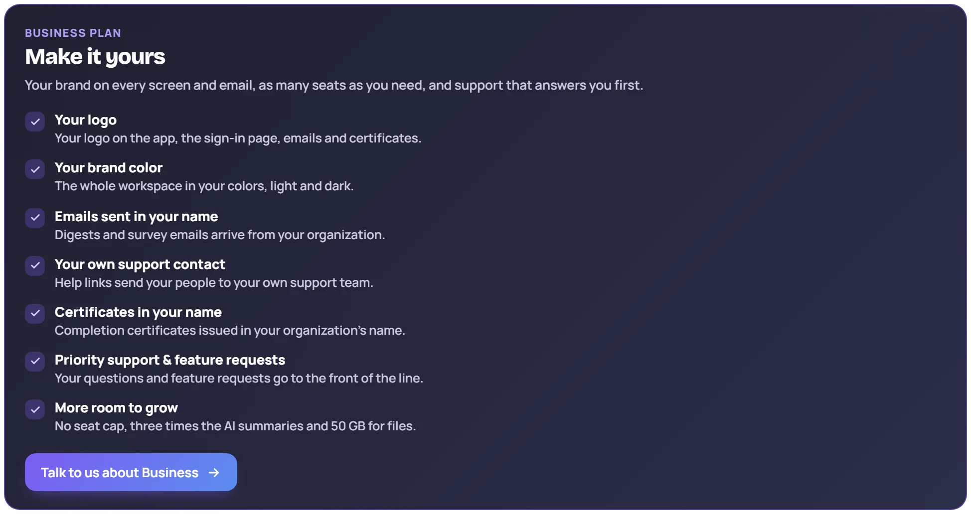 The Business plan card: your logo, your brand color, emails sent in your name, your own support contact, certificates in your name, priority support and more room to grow