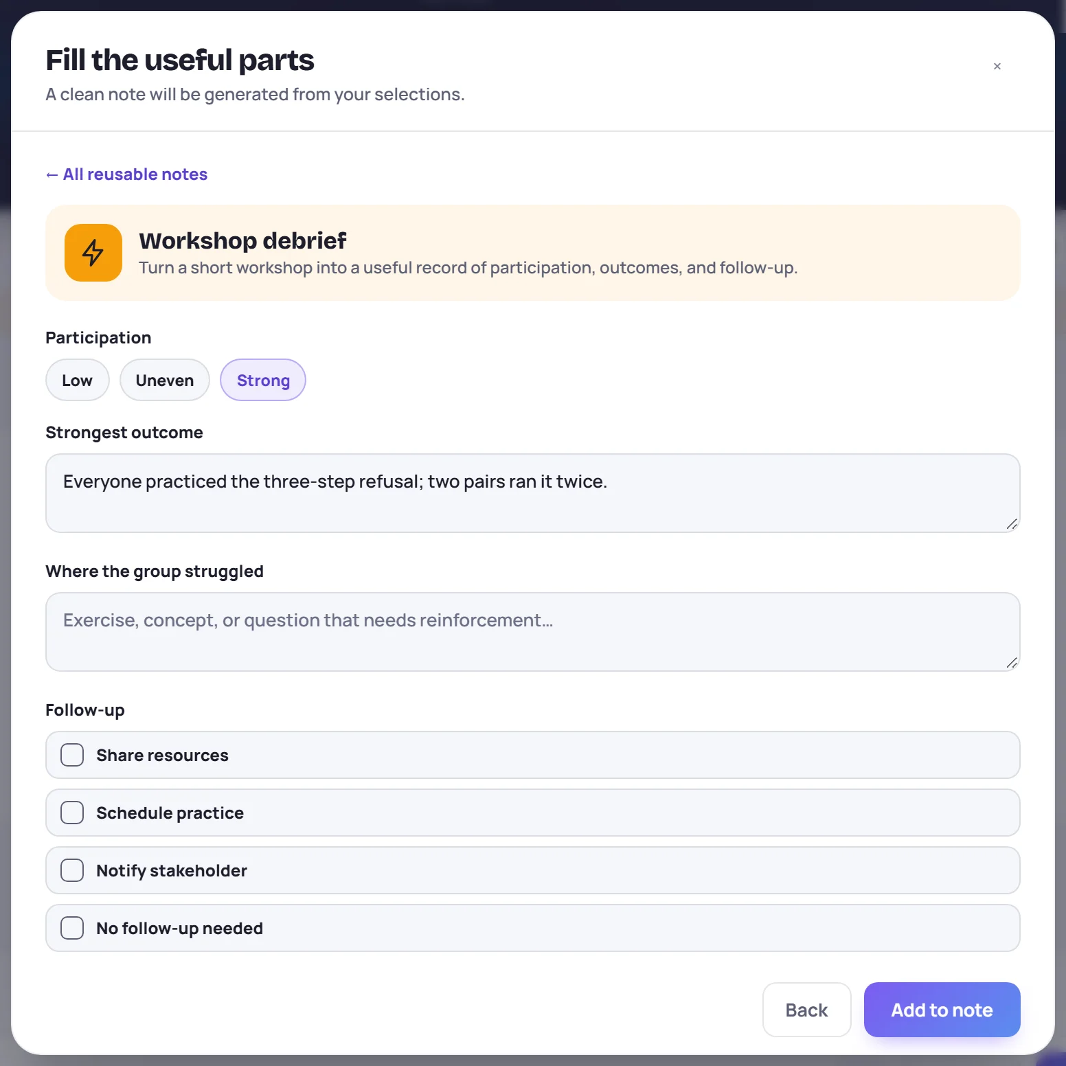 Filling in the Workshop debrief template: a choice, two text fields and a follow-up checklist