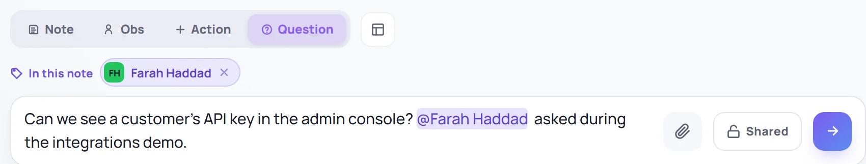 The note box set to Question, with Farah Haddad tagged