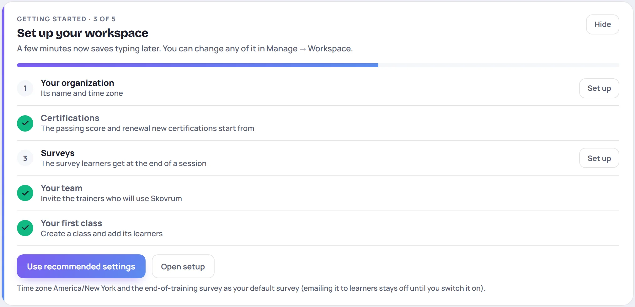 The setup checklist on Today: three of five steps done, with Use recommended settings and Open setup at the bottom