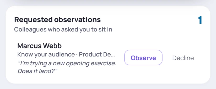 The Requested observations card on Today, with Observe and Decline
