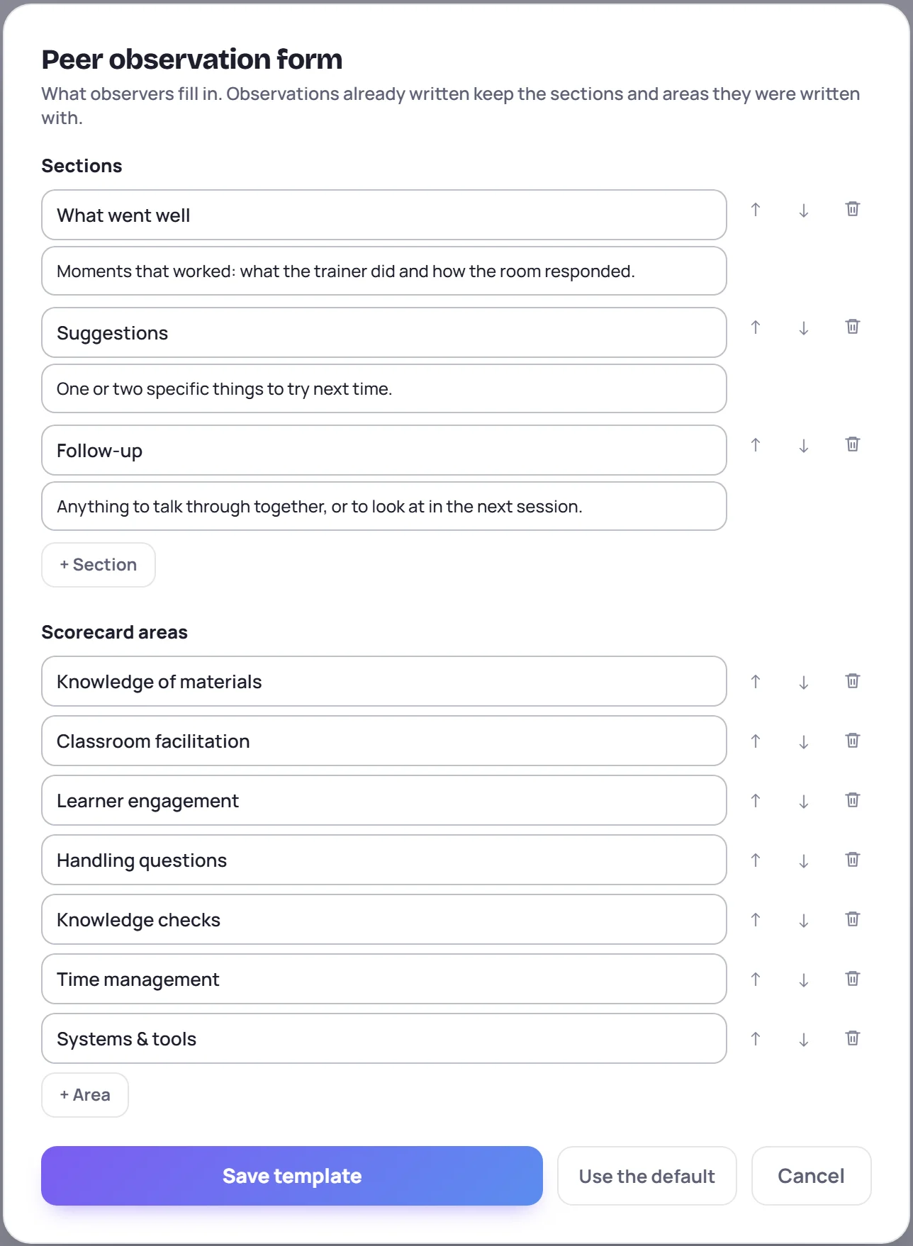 The Peer observation form editor: three sections with prompts, then seven scorecard areas