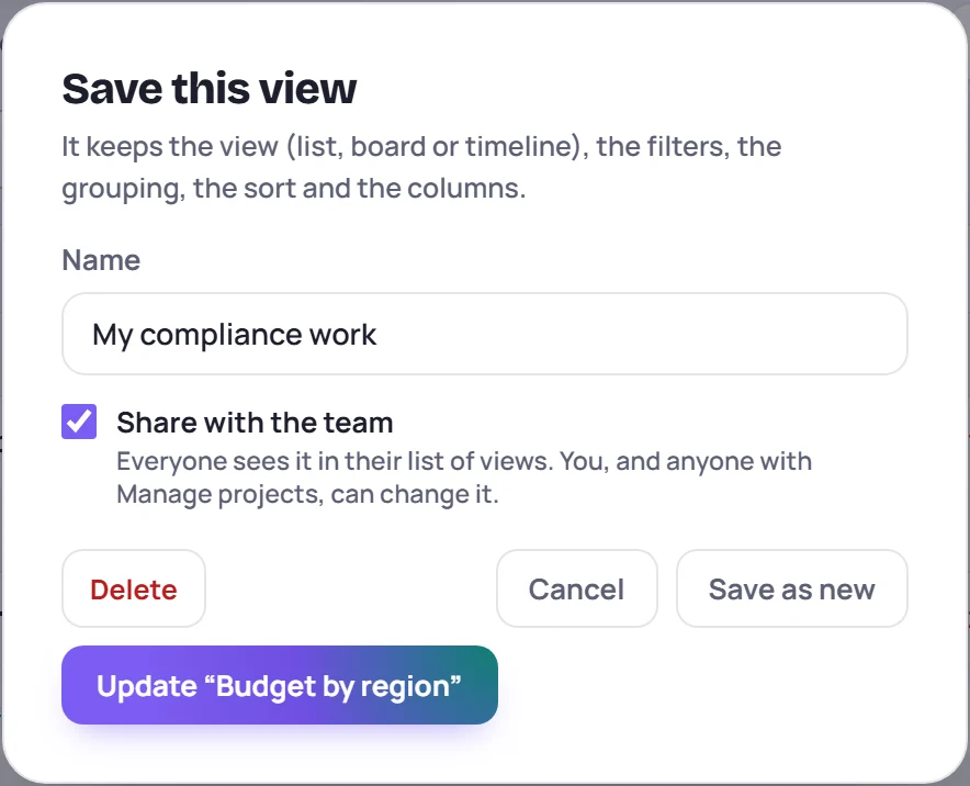 Saving a view: its name and the Share with the team box