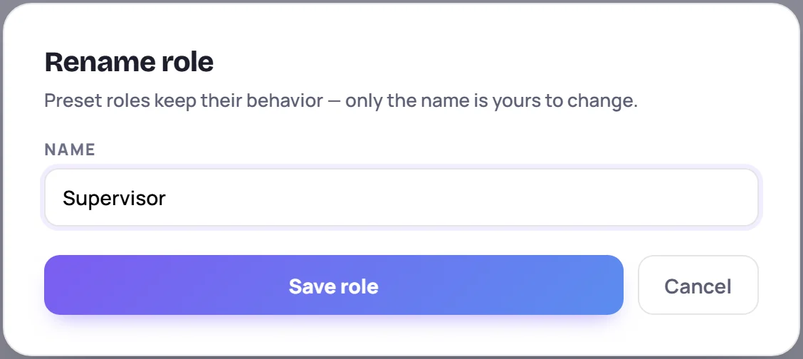 Rename role: preset roles keep their behavior, only the name changes