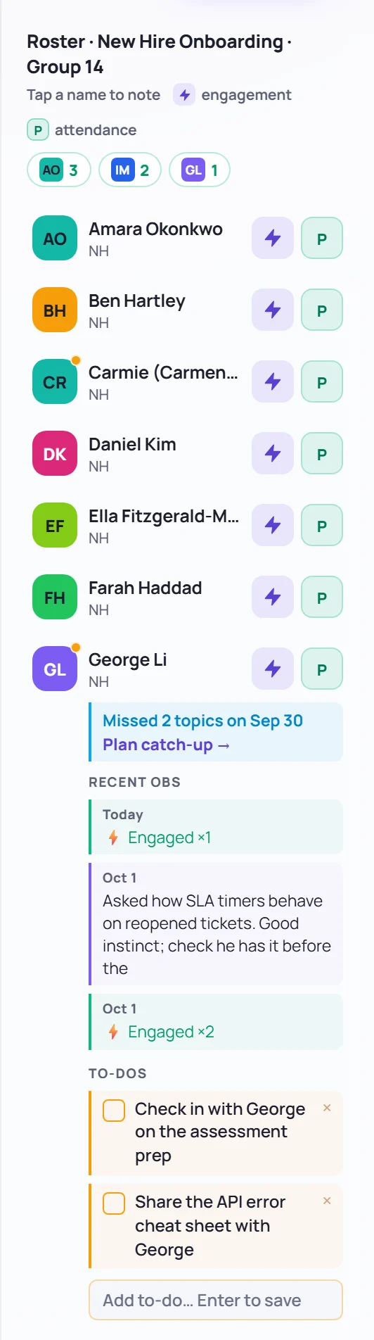 The roster: engagement counts at the top, and George Li's panel open with a missed-topics line, recent observations and to-dos