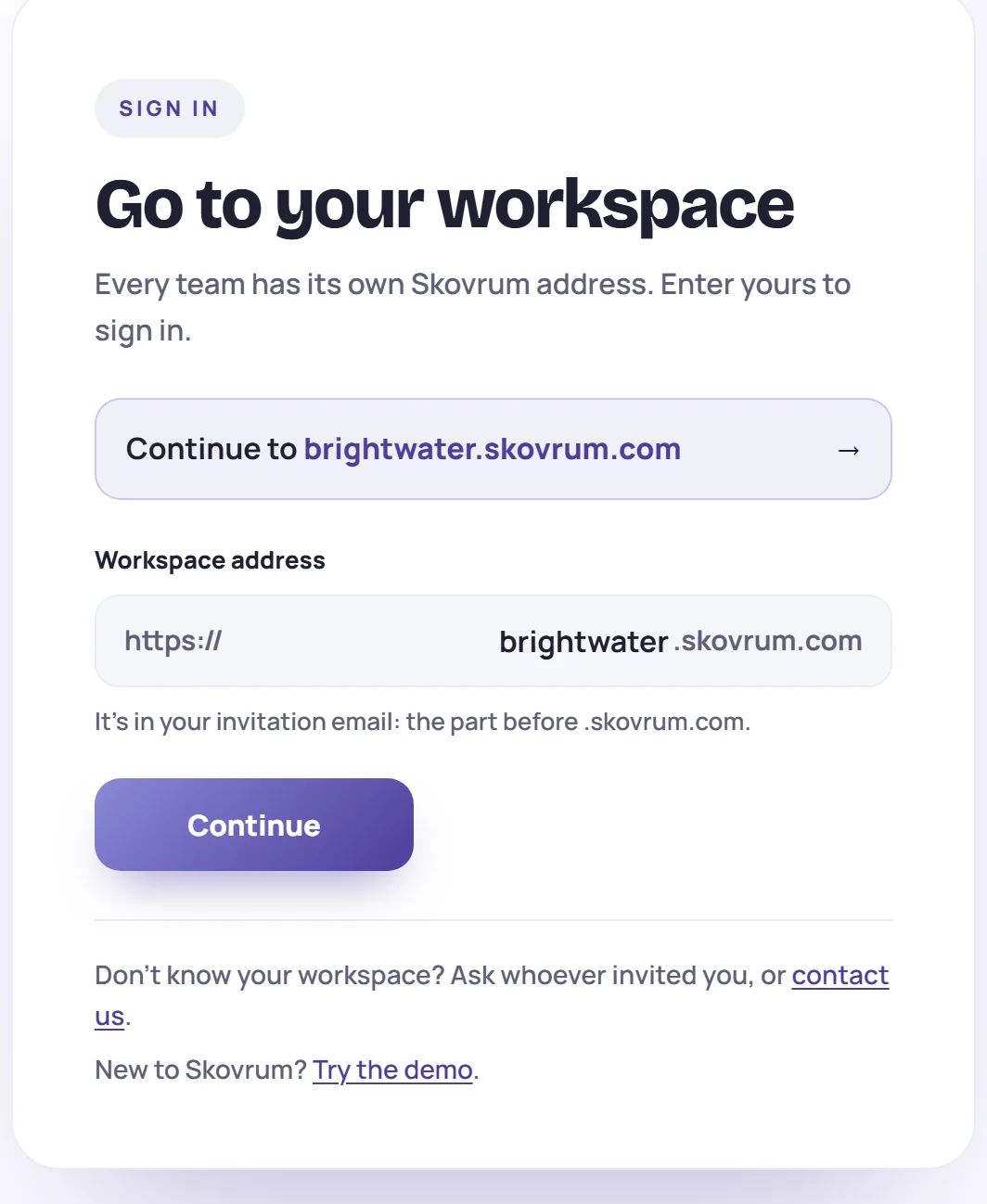 Go to your workspace: a remembered workspace at the top, and the Workspace address field