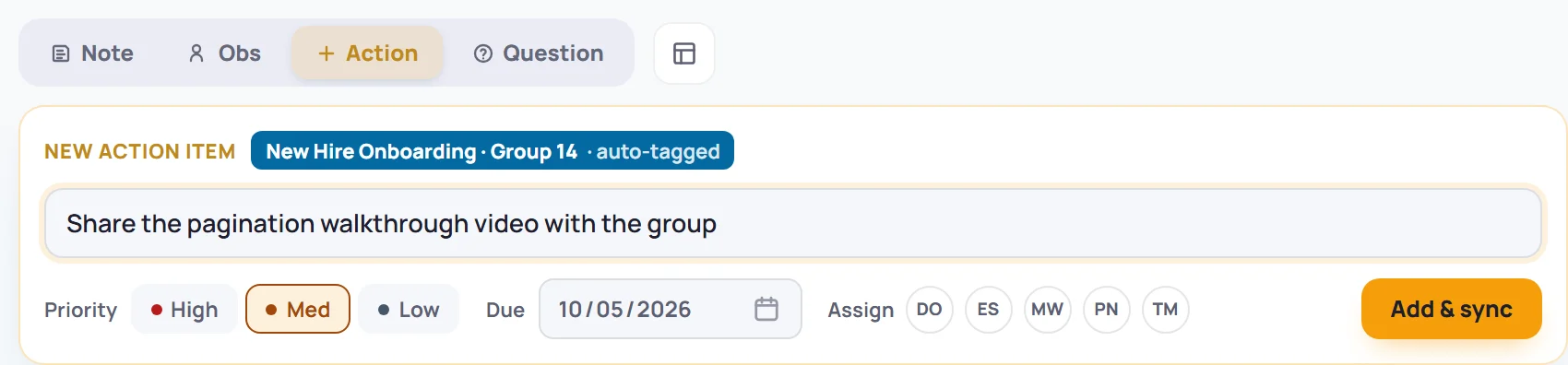 A new action item: text, priority, due date and who it's assigned to