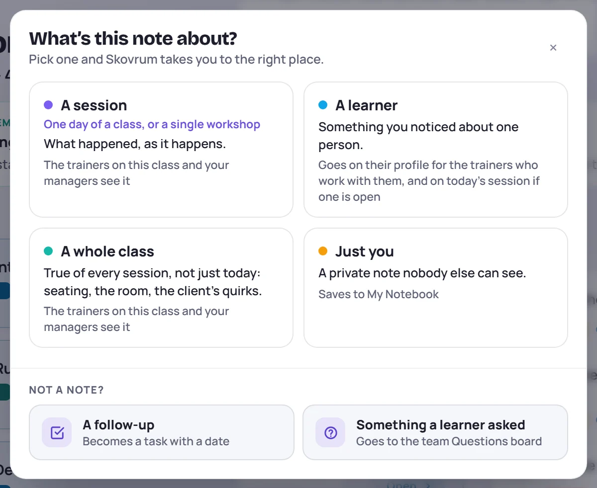 What's this note about? Four choices: A session, A learner, A whole class and Just you, with A follow-up and Something a learner asked below