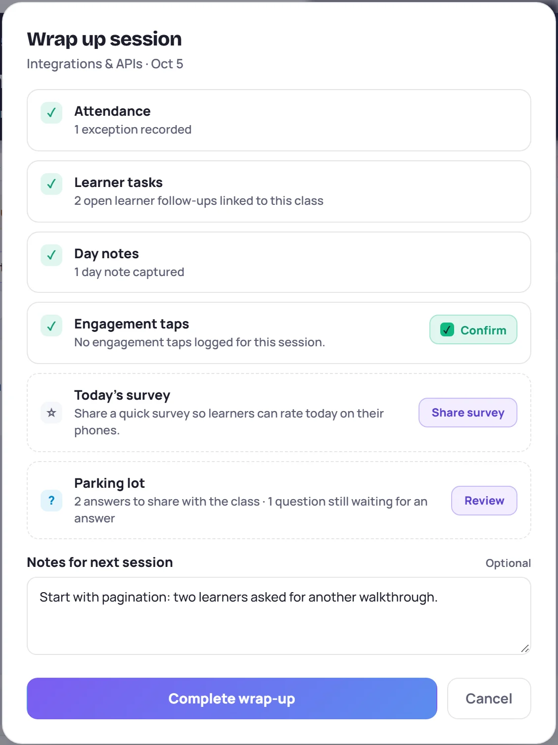 The checklist ready to complete, with a note for the next session